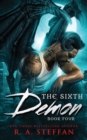 Image for The Sixth Demon : Book Four