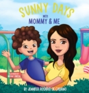 Image for Sunny Days with Mommy &amp; Me