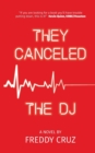 Image for They Canceled the DJ