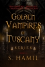 Image for Golden Vampires of Tuscany, Books 1-4