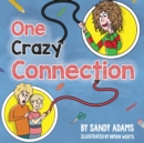 Image for One Crazy Connection