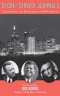 Image for Secret Service Journals : Assassination and Redemption in 1960s Detroit