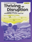 Image for The Definitive Guide to Thriving on Disruption : Volume IV - Disruption as a Springboard to Value Creation