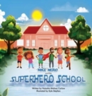 Image for Mike Nero and The Superhero School