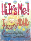 Image for Hi, It&#39;s me! I have ADHD