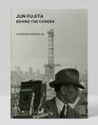 Image for Jun Fujita: Behind the Camera