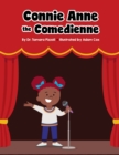 Image for Connie Anne the Comedienne