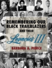 Image for Remembering Our Black Trailblazers and Their Legacies III