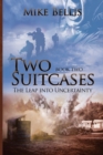 Image for Two Suitcases : The Leap into Uncertainty