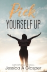 Image for Pick Yourself Up : Motivational Journal