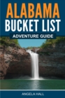 Image for Alabama Bucket List Adventure Guide
