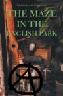 Image for The Maze In the English Park : A Historical Crime Novella