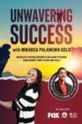 Image for Unwavering Success with Mwansa Palangwa Gold