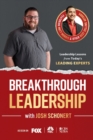 Image for Breakthrough Leadership with Josh Schonert