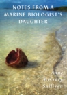 Image for Notes from a Marine Biologist&#39;s Daughter