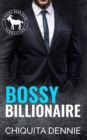 Image for Bossy Billionaire : A Workplace Hate To Love Billionaire Romance