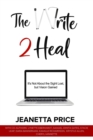 Image for The Write 2 Heal