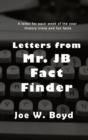Image for Letters from Mr. J B Fact Finder