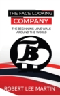 Image for The Face Looking Company : The Beginning Love Walk Around the World