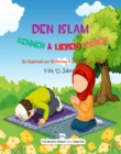 Image for Den Islam Kennen &amp; Lieben Lernen: Ein Kinderbuch Zur Einfuhrung in Die Religion Des Islam