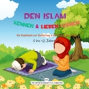 Image for Den Islam kennen &amp; lieben lernen