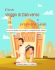 Image for Piccolo Viaggio Di Zaid Verso La Preghiera Salah : Un Libro Per Bambini Per Introdurre La Preghiera Rituale Islamica