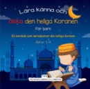 Image for L?ra k?nna och ?lska den heliga Koranen : En barnbok som introducerar den heliga Koranen