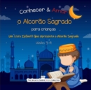 Image for Conhecer &amp; Amar o Alcorao Sagrado : Um Livro Infantil Que Apresenta o Alcorao Sagrado