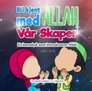 Image for Bli kjent med Allah Var Skaper : En barnebok som introduserer Allah