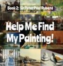 Image for Sir Peter Paul Rubens : Find My Painting Book #2