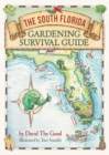 Image for The South Florida Gardening Survival Guide