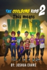Image for The Coolsons Kids 2 : This Means War