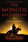 Image for The Mongol Ascension : A Jump in Time Novel, Book Three