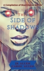 Image for This Side of Shadows : A Compilation of Horror Shorts