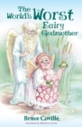 Image for The World&#39;s Worst Fairy Godmother