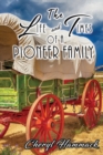 Image for The Life and Times of a Pioneer Family