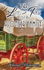 Image for The Life and Times of a Pioneer Family