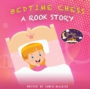 Image for Bedtime Chess A Rook Story