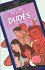 Image for Pretty Dudes : The Novel