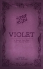 Image for Horror Historia Violet: 31 Essential Faerie Tales and 4 Mystical Poems
