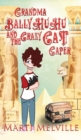 Image for Grandma BallyHuHu and the Crazy Cat Caper