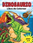 Image for Dinosaurio Libro de Colorear : para Ninos de 4 a 8 anos, Dino prehistorico para colorear para ninos y ninas