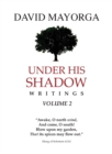 Image for Under His Shadow Writings Volume 2