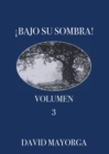 Image for Bajo Su Sombra Volumen 3