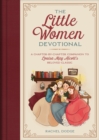 Image for Little Women Devotional: A Chapter-by-Chapter Companion to Louisa May Alcott&#39;s Beloved Classic