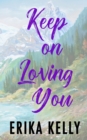 Image for Keep On Loving You (Alternate Special Edition Cover)