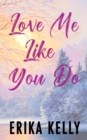 Image for Love Me Like You Do (Alternate Special Edition Cover)