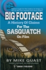 Image for A History of Claims for the Sasquatch on Film : Bigfoot&#39;s Caught on Film Continue to Intrigue Us, But Can We Learn Anything From These Images