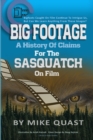 Image for A History of Claims for the Sasquatch on Film