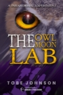 Image for The Owl Moon Lab : A Paranormal Experiment